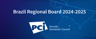 Brazilian Regional Board of PCI SSC 2024